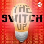 Logo of the podcast The Switch Up Podcast The Switch Up