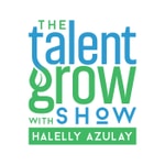 Logo of the podcast The Talent Grow Show: Grow Your Leadership and Communication Skills Podcast The Talent Grow Show: Grow Your Leadership and Communication Skills