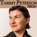 The Tammy Peterson Podcast Podcast The Tammy Peterson Podcast