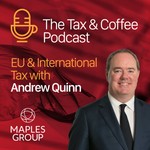 Logo of the podcast The Tax & Coffee Podcast Podcast The Tax & Coffee Podcast