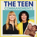 The Teen Commandments Podcast The Teen Commandments