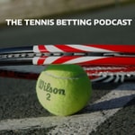 Logo of the podcast The Tennis Betting Podcast Podcast The Tennis Betting Podcast
