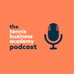 Podcast The Tennis Business Academy Podcast