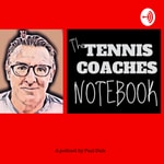 Logo of the podcast The TENNIS COACHES Notebook Podcast The TENNIS COACHES Notebook