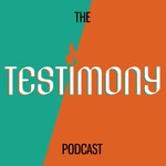 Logo of the podcast The Testimony Podcast Podcast The Testimony Podcast