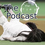 Podcast The “the Ring” Podcast