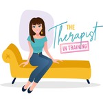 Logo of the podcast The Therapist In Training Podcast The Therapist In Training