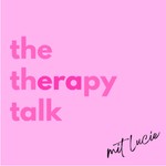 the therapy talk Podcast the therapy talk