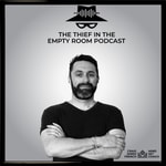 Logo of the podcast The Thief in the Empty Room Podcast The Thief in the Empty Room