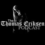 Logo of the podcast The Thomas Eriksen Podcast Podcast The Thomas Eriksen Podcast