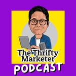 Podcast The Thrifty Marketer Podcast