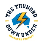 Logo of the podcast The Thunder Down Under Chargers Podcast Podcast The Thunder Down Under Chargers Podcast