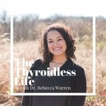 The Thyroidless Life The Thyroidless Life