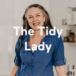Logo of the podcast The Tidy Lady Podcast The Tidy Lady