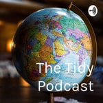 Logo of the podcast The Tidy Podcast Podcast The Tidy Podcast