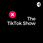 Logo of the podcast The TikTok Show Podcast The TikTok Show