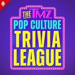 Logo of the podcast The TMZ Pop Culture Trivia League Podcast The TMZ Pop Culture Trivia League