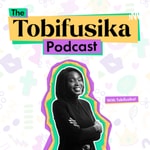 Logo of the podcast The TobiFusika Podcast Podcast The TobiFusika Podcast