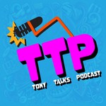 Logo of the podcast The Tony Talks Podcast Missing podcast logo