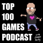 Logo of the podcast The Top 100 Games Podcast Podcast The Top 100 Games Podcast