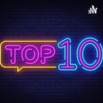 Logo of the podcast The Top ten show podcast Podcast The Top ten show podcast