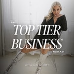 The Top Tier Business Podcast
