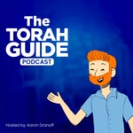 Logo of the podcast The Torah Guide Podcast Logo of the podcast The Torah Guide Podcast