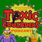 Logo of the podcast The Toxic Crusaders Podcast Podcast The Toxic Crusaders Podcast