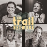 Logo of the podcast The Trail Network Podcast Logo of the podcast The Trail Network Podcast