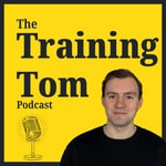 Logo of the podcast The Training Tom Podcast Podcast The Training Tom Podcast