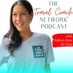 The Travel Coach Network Podcast | A podcast for coaches, travel agents, and travel business owners The Travel Coach Network Podcast | A podcast for coaches, travel agents, and travel business owners