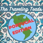 Logo of the podcast The Traveling Toads: Portugal Edition Podcast The Traveling Toads: Portugal Edition