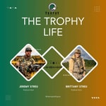 Logo of the podcast The Trophy Life Podcast The Trophy Life