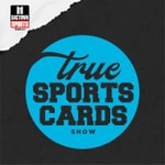 Logo of the podcast The True Sports Cards Show Podcast The True Sports Cards Show