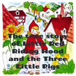 Logo of the podcast The true story of Little Red Riding Hood and the Three Little Pigs Podcast The true story of Little Red Riding Hood and the Three Little Pigs