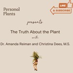 The Truth About the Plant Podcast The Truth About the Plant