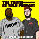 Logo of the podcast The Truth Be Told Podcast - Hip Hop Podcast - Album Reviews Missing podcast logo