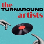 Logo of the podcast The Turnaround Artists Podcast The Turnaround Artists