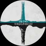 Podcast The Two Towers Podcast