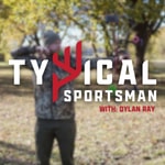 Logo of the podcast The Typical Sportsman Podcast The Typical Sportsman