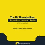 Logo of the podcast The UK Housebuilder 'From Good to Great' Series Podcast The UK Housebuilder 'From Good to Great' Series
