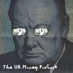 The UK Money Podcast Podcast The UK Money Podcast