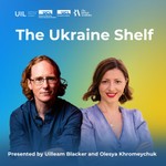 The Ukraine Shelf Podcast The Ukraine Shelf