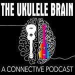 Logo of the podcast The Ukulele Brain Podcast Podcast The Ukulele Brain Podcast