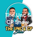 Logo of the podcast The Unc & CP Show Podcast The Unc & CP Show