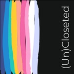 Logo of the podcast The (Un)Closeted Podcast The (Un)Closeted