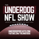 Logo of the podcast The Underdog NFL Show Podcast The Underdog NFL Show