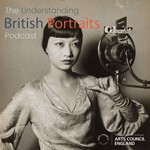Logo of the podcast The Understanding British Portraits Podcast Podcast The Understanding British Portraits Podcast