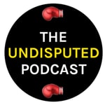 Logo of the podcast The Undisputed Podcast Podcast The Undisputed Podcast
