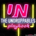 Logo of the podcast The Undroppables Playbook Podcast The Undroppables Playbook